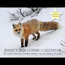Jimmy's 2026 Cosmic Calendar - The 20th Anniversary North American Wildlife Edition